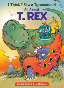 I Think I Saw a Tyrannosaur! All About T. Rex (A Dinosaur Book) by Bonnie Worth, Aristides Ruiz, Alan Batson, 9780593649480