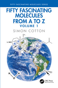 Fifty Fascinating Molecules from A to Z (Volume 1) by Simon Cotton, 9781041326038