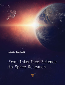 From Interface Science to Space Research by Hans Fecht, 9789815352344