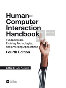 Human Computer Interaction Handbook (Fundamentals, Evolving Technologies, and Emerging Applications) by Julie A. Jacko, 9781032513485