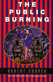 The Public Burning by Robert Coover, Alexander Nazaryan, 9780802169518