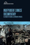 Independent Chinese Documentary (Alternative Visions, Alternative Publics) by Dan Edwards, 9780748695621