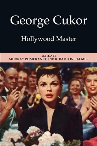 George Cukor (Hollywood Master) by Murray Pomerance, R. Barton Palmer, 9780748693566