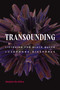 Transounding (Listening for Black Queer Lusophone Diasporas) by Daniel da Silva, 9781478034445