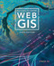 Getting to Know Web GIS by Pinde Fu, 9781589489103