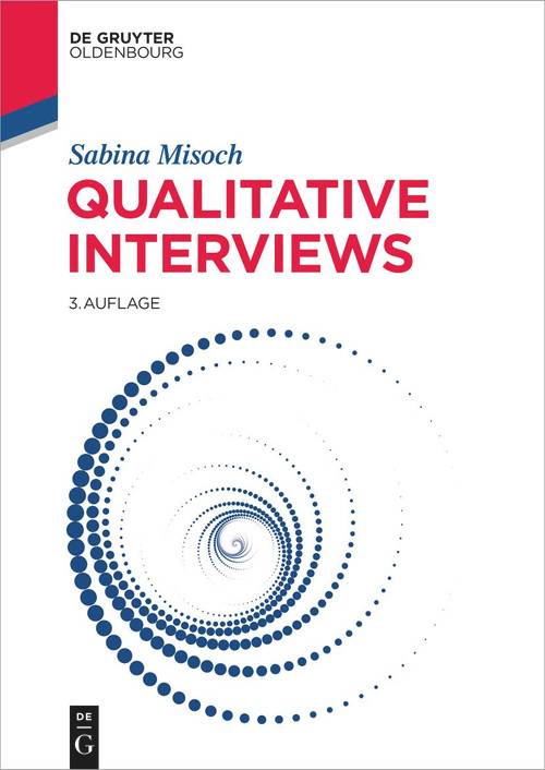 Qualitative Interviews (German Edition) by Sabina Misoch, 9783111471280