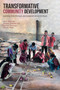 Transformative Community Development (Learning from Freirean and humanist praxis in Nepal) by Dr Peter Westoby, Ammar Bahadur Air, 9781788534451