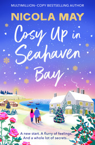 Cosy Up in Seahaven Bay by Nicola May, 9781837003242