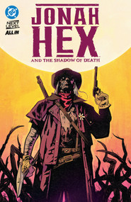 Jonah Hex and the Shadow of Death by Michael Walsh, Michael Walsh, 9781799517412