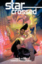 Star-Crossed by Mark Millar, Corrado Mastantuono, 9781506750675