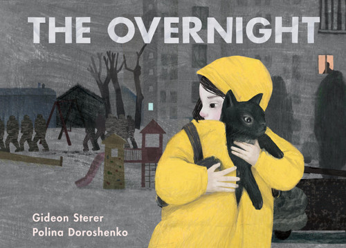 The Overnight by Gideon Sterer, Polina Doroshenko, 9781536243642