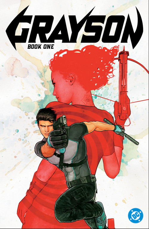 Grayson Book One by Tom King, Tim Seeley, Mikel Janin, Stephen Mooney, 9781799514572