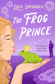 The Frog Prince by Lucy Lapinska, 9798217435777