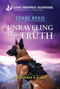 Unraveling the Truth by Terri Reed, 9781335919588