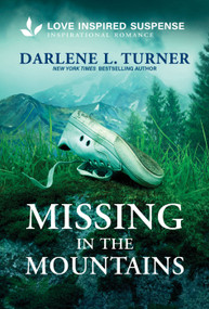 Missing in the Mountains by Darlene L. Turner, 9781335919595