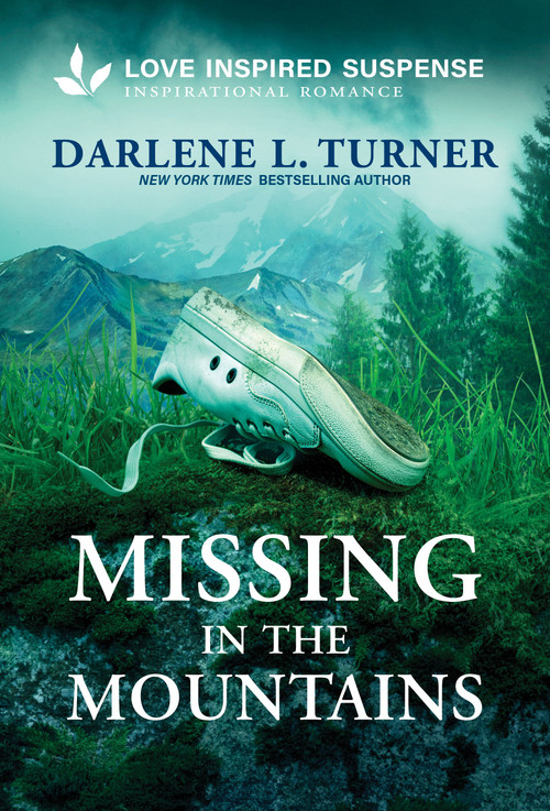 Missing in the Mountains by Darlene L. Turner, 9781335919595