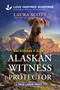 Alaskan Witness Protector (An Alaskan Christian K-9 Police Investigation Romantic Suspense) by Laura Scott, 9781335640338