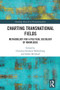 Charting Transnational Fields (Methodology for a Political Sociology of Knowledge) by Christian Schmidt-Wellenburg, Stefan Bernhard, 9780367224189