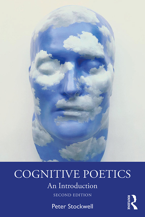Cognitive Poetics (An Introduction) by Peter Stockwell, 9781138781368