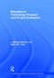 Educational Technology Program and Project Evaluation by J. Michael Spector, Allan H.K. Yuen, 9781138851412