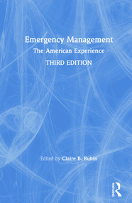 Emergency Management (The American Experience) by Claire B. Rubin, 9781138354050