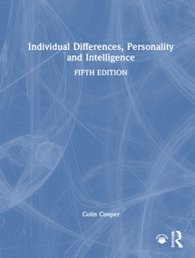 Individual Differences, Personality and Intelligence by Colin Cooper, 9781032769417