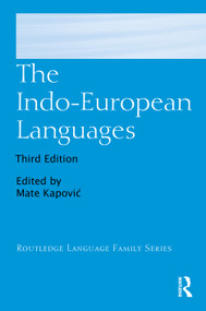 The Indo-European Languages by Mate Kapović, 9781032933269