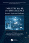 Industry 4.0, AI, and Data Science (Research Trends and Challenges) by Vikram Bali, Kakoli Banerjee, Narendra Kumar, Sanjay Gour, Sunil Kumar Chawla, 9780367562854