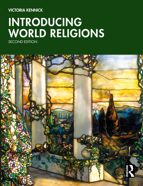 Introducing World Religions by Victoria Kennick, 9781032816500
