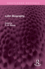 Latin Biography by T A Dorey, 9781032609690