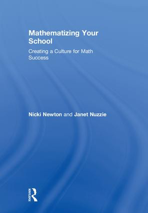Mathematizing Your School (Creating a Culture for Math Success) by Nicki Newton, Janet Nuzzie, 9781138323223
