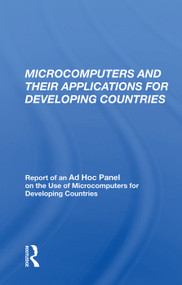 Microcomputers And Their Applications For Developing Countries by William J. Lawless Jnr, 9780367010805