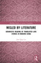 Misled by Literature (Bovaristic Reading of Translated Love Stories in Modern China) by Jane Qian Liu, 9781032937410