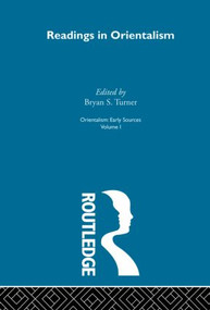 Readings Orient:Orientalsm V 1 by Bryan S. Turner, 9780415208994