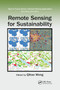 Remote Sensing for Sustainability by Qihao Weng, 9780367871406