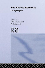 The Rhaeto-Romance Languages by Paola Beninca, John Haiman, 9780415041942