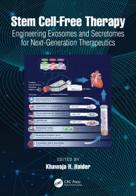 Stem Cell-Free Therapy (Engineering Exosomes and Secretomes for Next-Generation Therapeutics) by Khawaja H. Haider, 9781041101000