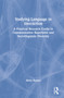 Studying Language in Interaction (A Practical Research Guide to Communicative Repertoire and Sociolinguistic Diversity) by Betsy Rymes, 9780367618889
