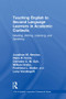 Teaching English to Second Language Learners in Academic Contexts (Reading, Writing, Listening, and Speaking) by Jonathan M. Newton, Dana R. Ferris, Christine C.M. Goh, William Grabe, Fredricka L. Stoller, Larry Vandergrift, 9781138647589