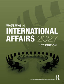 Who's Who in International Affairs 2027 by Europa Publications, 9781041338536