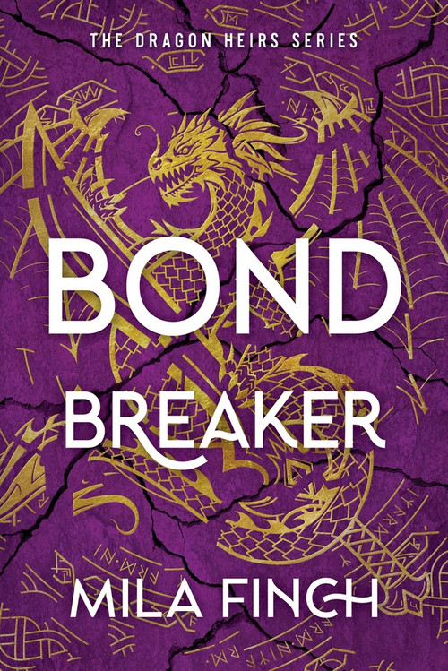 Bondbreaker by Mila Finch, 9781628864557