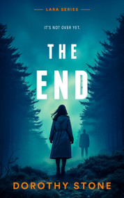 The End (A remote hostel psychological thriller) by Dorothy Stone, 9781036733360