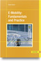 E-Mobility: Fundamentals and Practice by Anton Karle, 9798950184161
