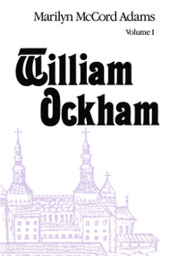 William Ockham: Volume 1 by Marilyn Adams, 9780268209537