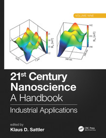 21st Century Nanoscience - A Handbook (Industrial Applications (Volume Nine)) by Klaus D. Sattler, 9780815357087