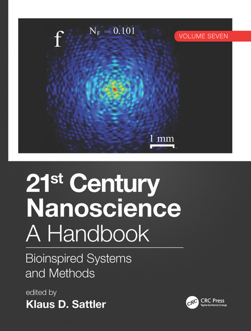 21st Century Nanoscience - A Handbook (Bioinspired Systems and Methods (Volume Seven)) by Klaus D. Sattler, 9780815357032