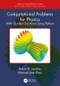Computational Problems for Physics (With Guided Solutions Using Python) by Rubin H. Landau, Manuel José Páez, 9781138705913