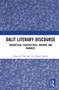 Dalit Literary Discourse (Theoretical Perspectives, Notions and Nuances) by Dipendu Das, Asit Kanti Sarkar, 9781041413776