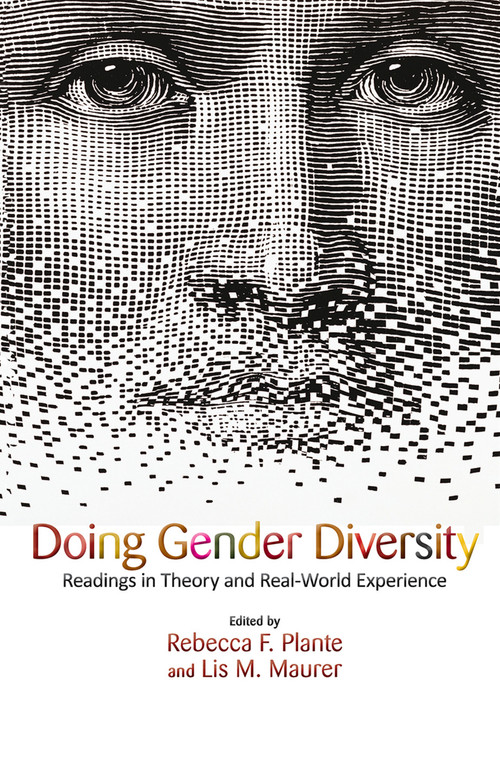 Doing Gender Diversity (Readings in Theory and Real-World Experience) by is M. Mau, Rebecca F. Plante, 9780367097172