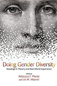 Doing Gender Diversity (Readings in Theory and Real-World Experience) by is M. Mau, Rebecca F. Plante, 9780813344379